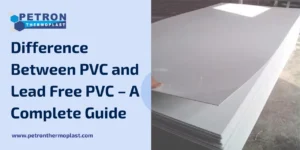 Read more about the article Difference Between PVC and Lead Free PVC – A Complete Guide