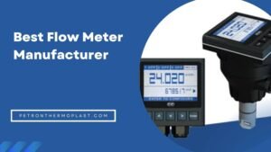 Read more about the article What Are Important Parameters Should You Consider, And How Does The Best Flow Meter Manufacturer Helps?