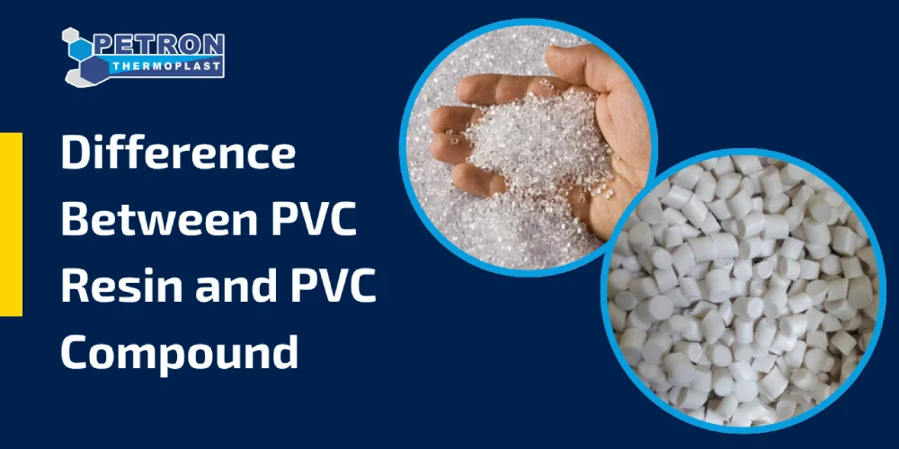 You are currently viewing Difference Between PVC Resin and PVC Compound