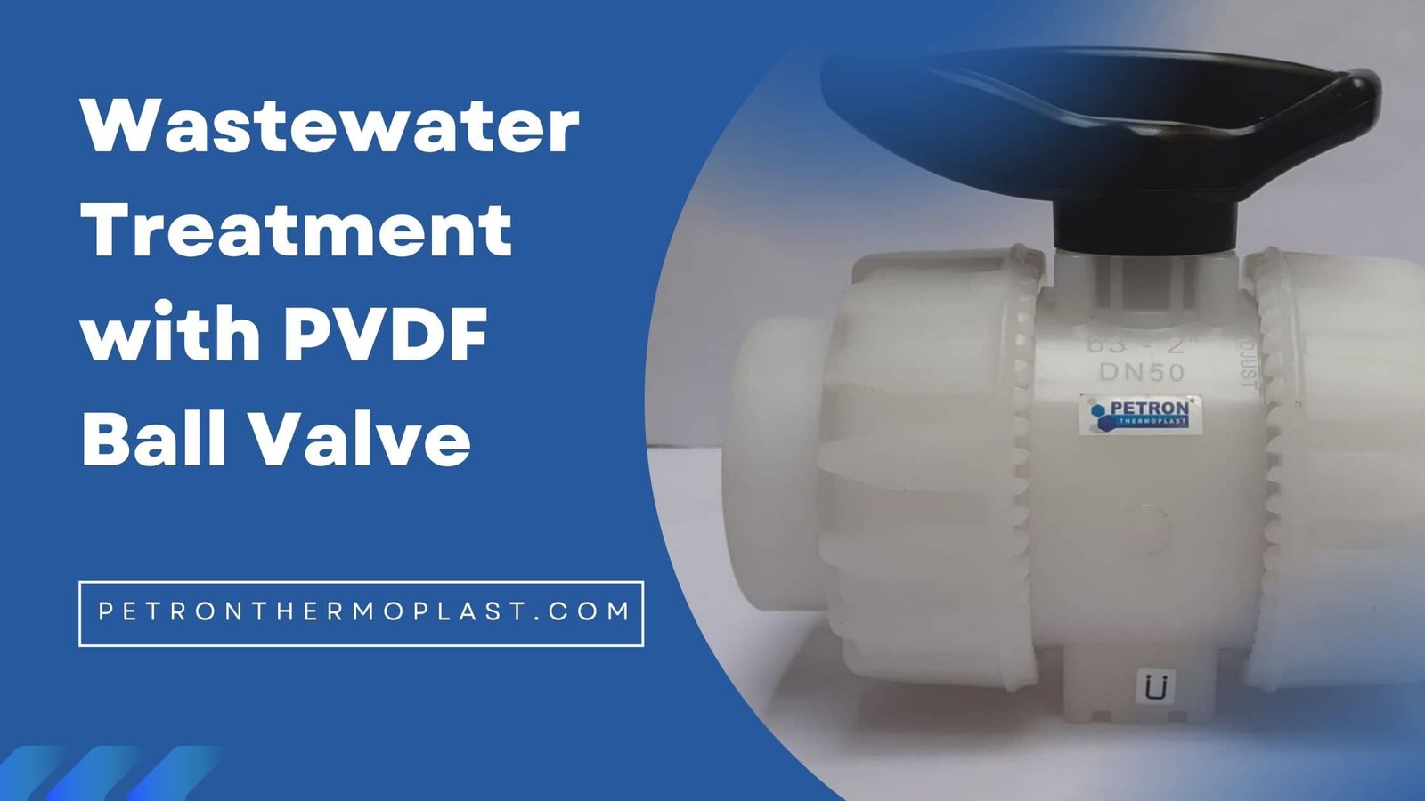 You are currently viewing Wastewater Treatment with PVDF Ball Valve