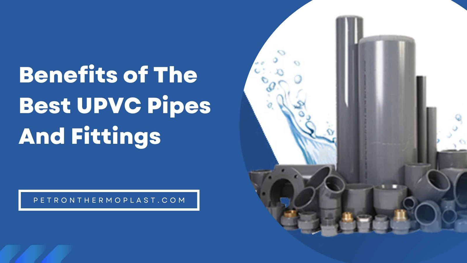 You are currently viewing Know The Importance And Benefits of The Best UPVC Pipes And Fittings for Various Industrial Applications
