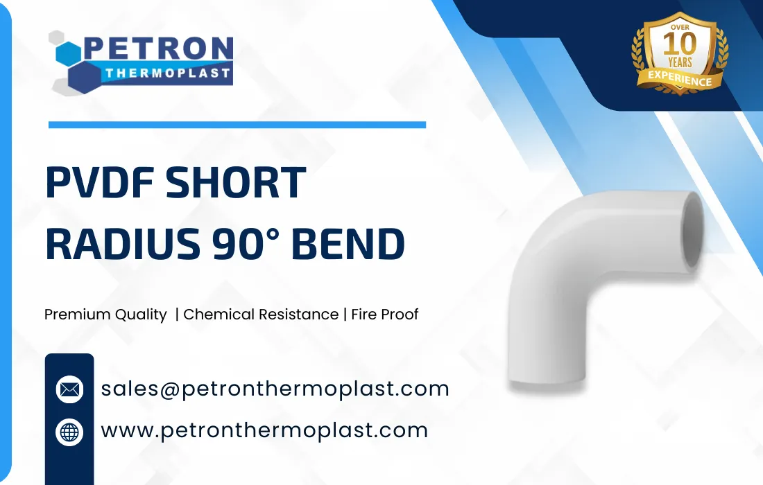 PVDF Short Radius 90° Bend Graphics