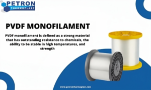 Read more about the article PVDF MONOFILAMENT | Properties & Information of Monofilament