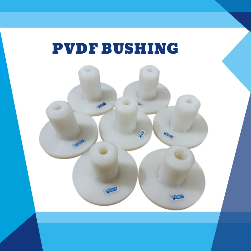 PVDF BUSHING