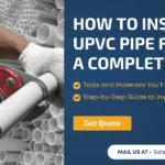 How to Install UPVC Pipe Fittings: A Complete Guide