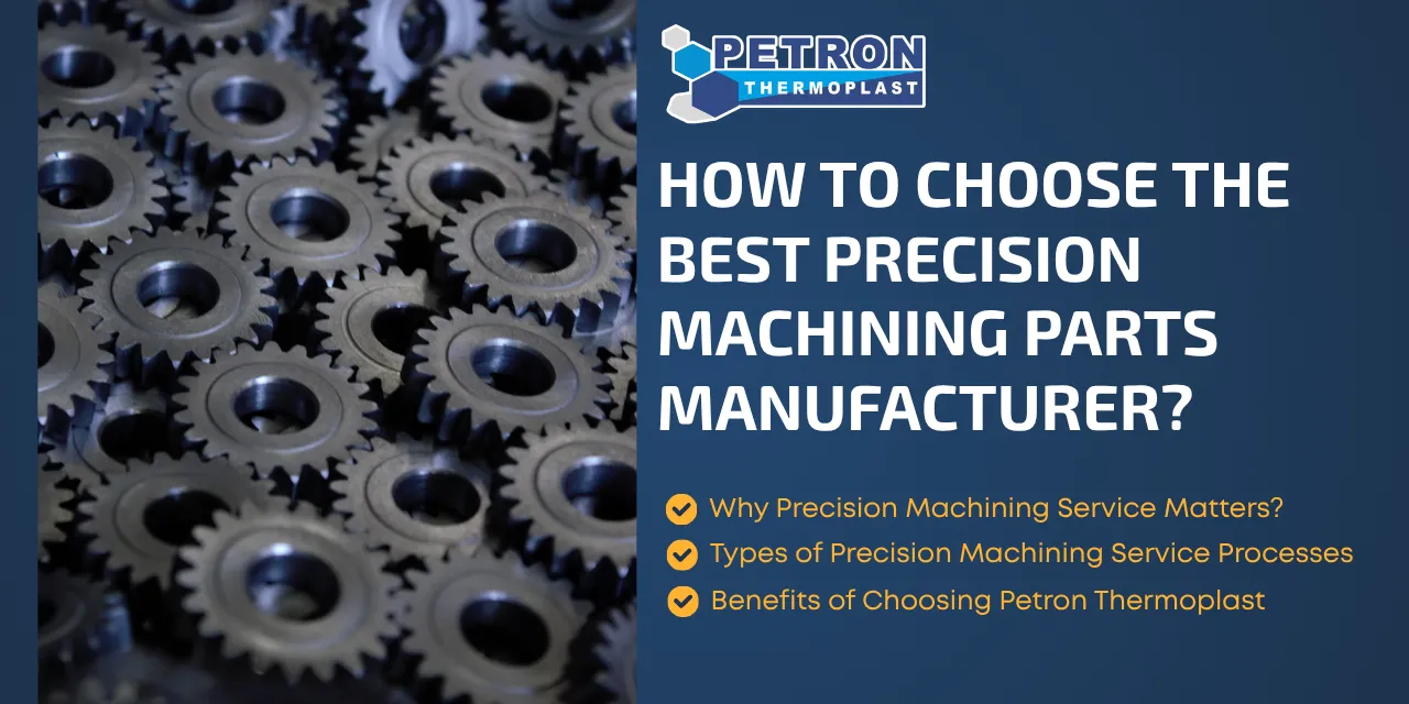 You are currently viewing How to Choose the Best Precision Machining Parts Manufacturer?