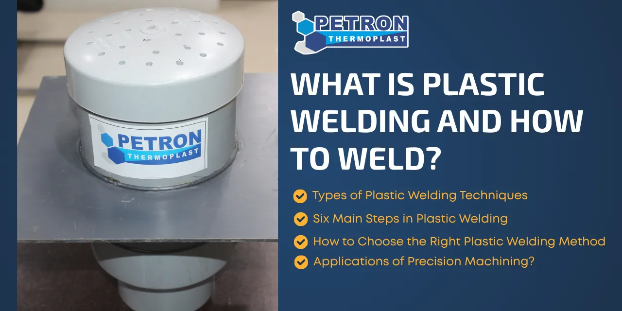 You are currently viewing What is Plastic Welding and How to Weld? Complete Guide