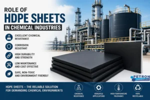 Read more about the article Role of HDPE Sheets in Chemical Industries